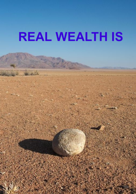 Real Wealth Is