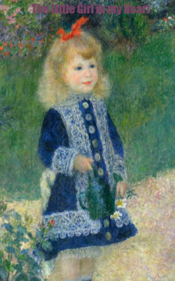 The Little Girl In My Heart