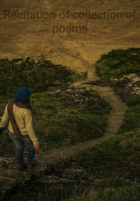 Recitation of collection of poems