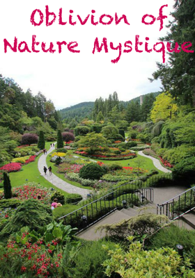 Oblivion of Nature Mystique