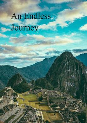 An Endless Journey