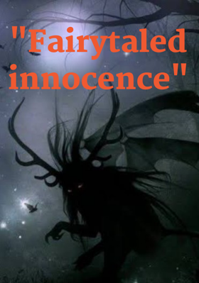 Fairytaled Innocence