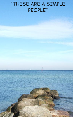 “These Are A Simple People”