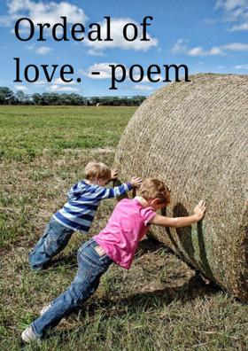 Ordeal Of Love