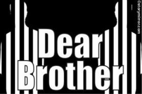 Dear Brother