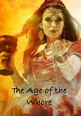 The Age Of The Whore