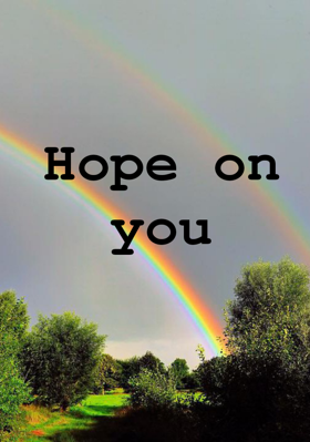 Hope On You