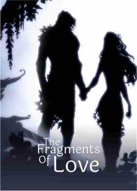 The Fragments Of Love