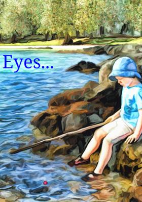 Eyes...
