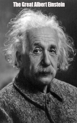 The Great Albert Einstein