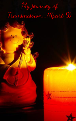 My journey of Transmission...!!(part 9)