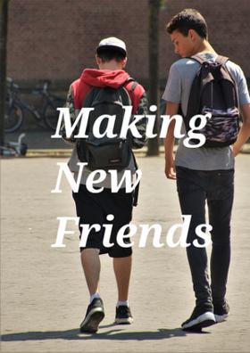 Making New Friends