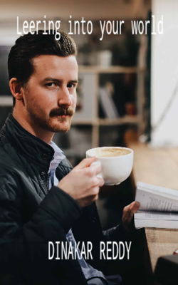 Leering into your world