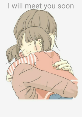 I Will Meet You Soon