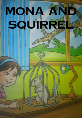 Mona and Squirrel