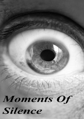 Moments Of Silence