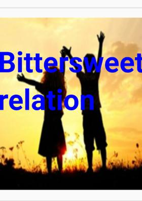 Bittersweet Relation