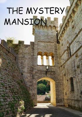 The Mystery Mansion