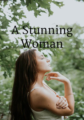 A Stunning Woman