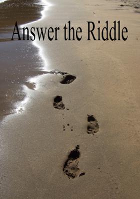 Answer The Riddle