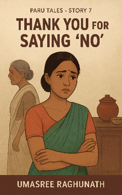 Paru Tales – Thank You for Saying “No”