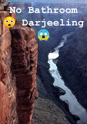 No Bathroom 😲 Darjeeling 😱