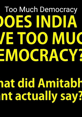 Too Much Democracy