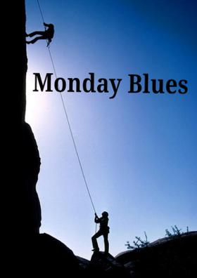 Monday Blues