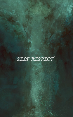 Self Respect