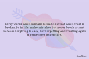 𝕊𝕠𝕣𝕣𝕪 𝕨𝕠𝕣𝕜𝕤 𝕨𝕙𝕖𝕟 𝕞𝕚𝕤𝕥𝕒𝕜𝕖 𝕚𝕤 𝕞𝕒𝕕𝕖,𝕓𝕦𝕥 𝕟𝕠𝕥 𝕨𝕙𝕖𝕟 𝕥𝕣𝕦𝕤𝕥 𝕚𝕤 𝕓𝕣𝕠𝕜𝕖𝕟.𝕊𝕠 𝕚𝕟 𝕝𝕚𝕗𝕖, 𝕞𝕒𝕜𝕖 𝕞𝕚𝕤𝕥𝕒𝕜𝕖𝕤 𝕓𝕦𝕥 𝕟𝕖𝕧𝕖𝕣 𝕓𝕣𝕖𝕒𝕜 𝕒 𝕥𝕣𝕦𝕤𝕥 𝕓𝕖𝕔𝕒𝕦𝕤𝕖 𝕗𝕠𝕣𝕘𝕚𝕧𝕚𝕟𝕘 𝕚𝕤 𝕖𝕒𝕤𝕪, 𝕓𝕦𝕥 𝕗𝕠𝕣𝕘𝕖𝕥𝕥𝕚𝕟𝕘 𝕒𝕟𝕕 𝕥𝕣𝕦𝕤𝕥𝕚𝕟𝕘 𝕒𝕘𝕒𝕚𝕟 𝕚𝕤 𝕤𝕠𝕞𝕖𝕥𝕚𝕞𝕖𝕤 𝕚𝕞𝕡𝕠𝕤𝕤𝕚𝕓𝕝𝕖. 