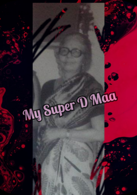 My Super D Maa