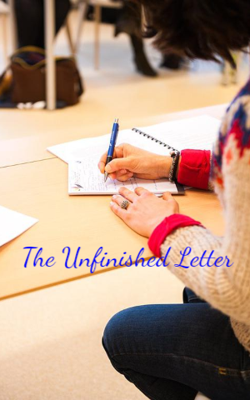 The Unfinished Letter