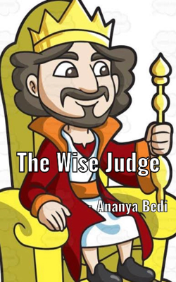 The Wise Judge - Ananya Bedi