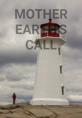 MOTHER EARTH'S CALL