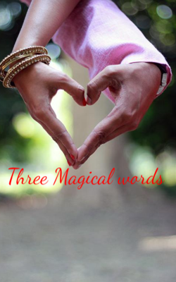 Three Magical Words