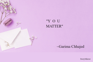 YOU MATTER