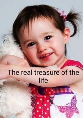 The Real Treasure Of The Life