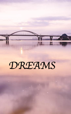 DREAMS