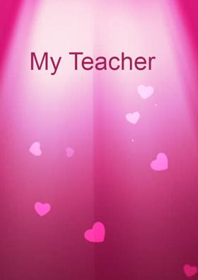 My Teacher