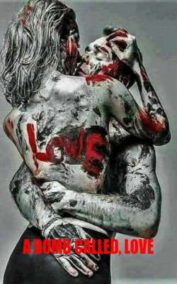 A Bomb Called, Love