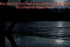 May the diyas light lead you onto the road of growth and prosperity. Happy Diwali!