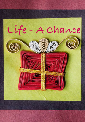Life - A Chance