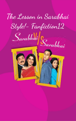 The Lesson in Sarabhai Style!- Fanfiction 12