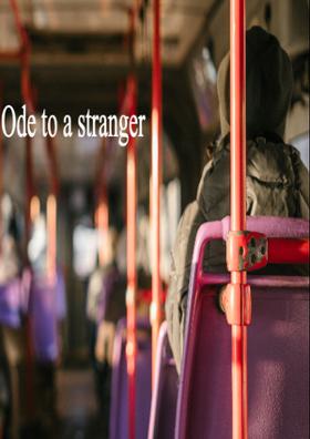 Ode To A Stranger