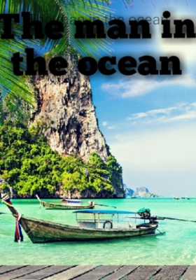 The Man in the Ocean