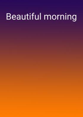 Beautiful Morning