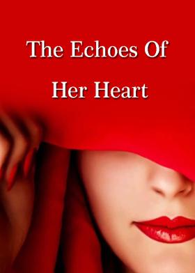 The Echoes Of Her Heart