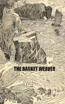 THE BASKET WEAVER