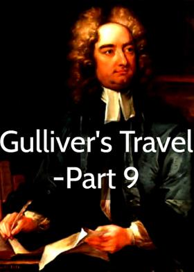 Gulliver's Travel - Part 9