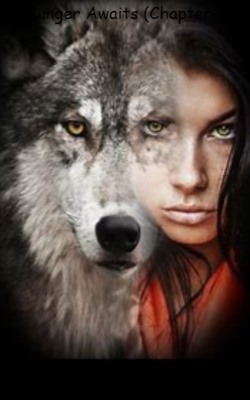 Hunger Awaits (Chapter-5)